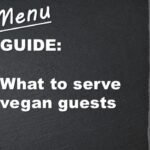 What to serve vegan guests