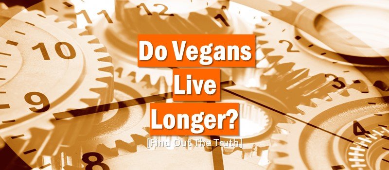Do Vegans Live Longer