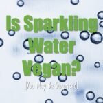 Is Sparkling Water Vegan