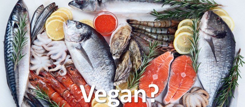 Can Vegans Eat Seafood